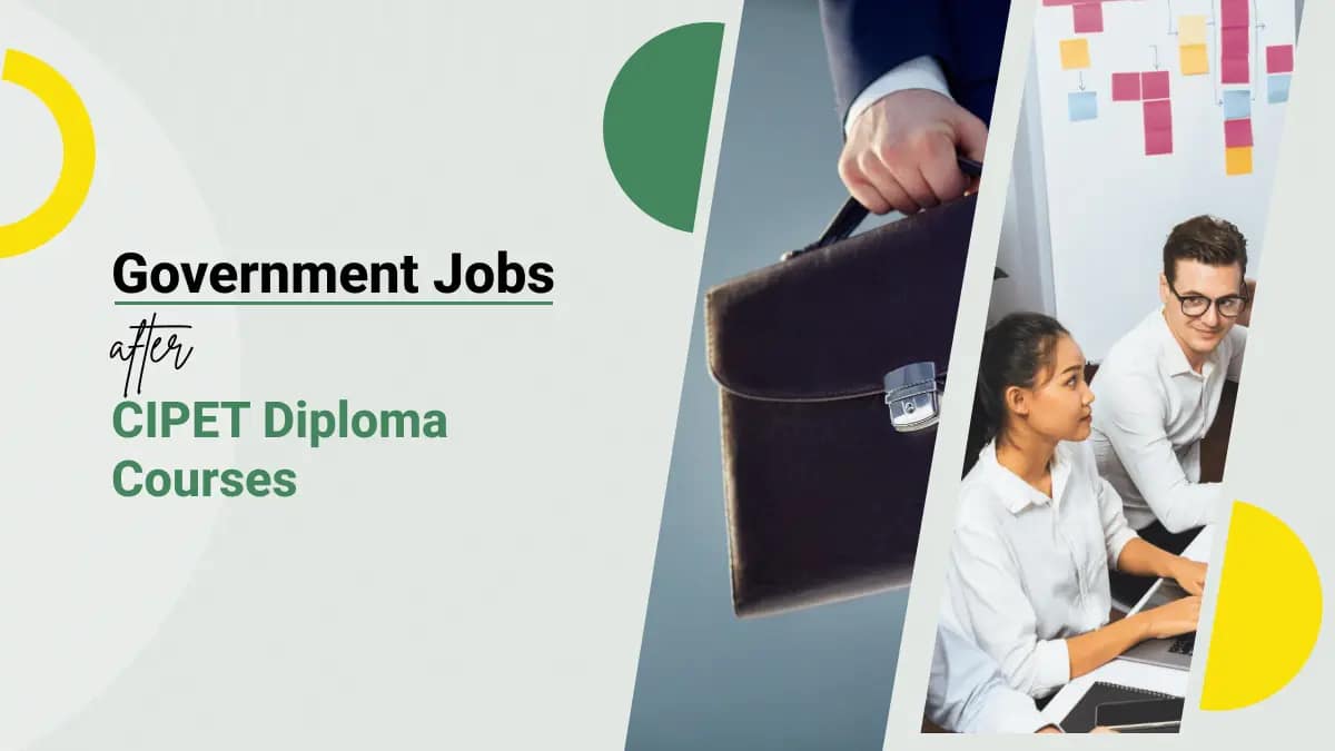 Government Jobs After CIPET Diploma Courses